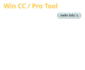 Win CC / Pro Tool  Visualisierung mehr Info´s